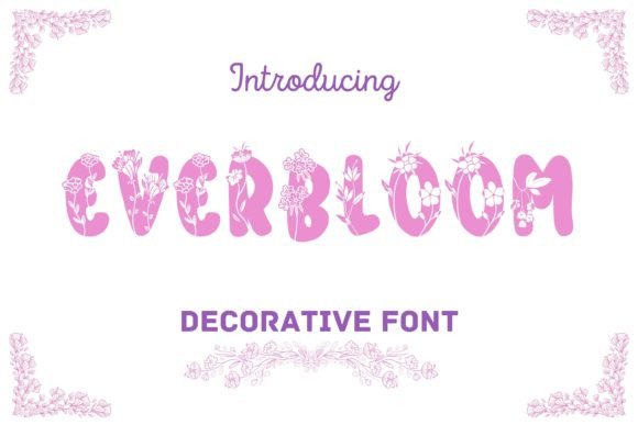 Everbloom Typeface: A Designer’s Journey into Nature-Inspired Branding
