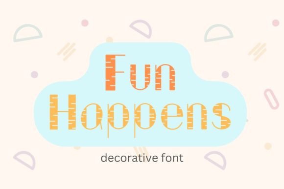 Fun Happens: A Playful Typeface for Modern Editorial Design
