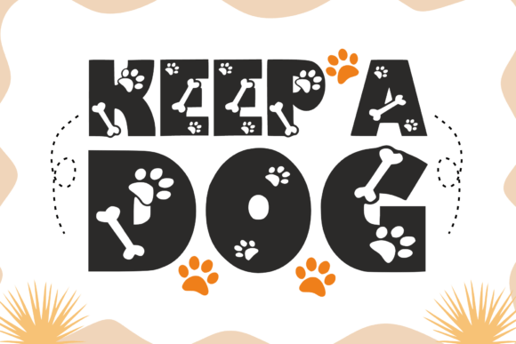 Keep a Dog: The Playful Decorative Font for Standout Campaigns