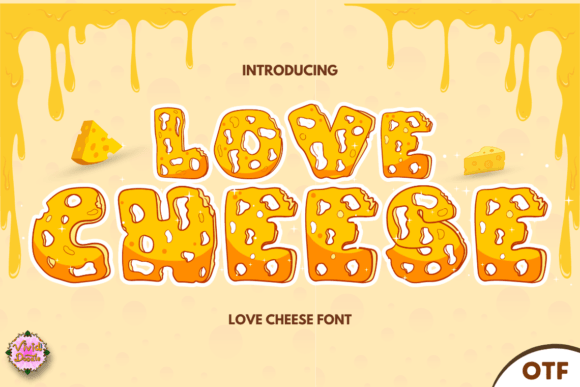 Love Cheese: A Playful Decorative Typeface for Brand Identity Projects