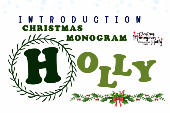 Monogram Christmas Holly: A Festive Typeface for Handmade Holiday Goods