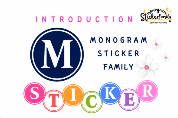 Monogram Sticker Family: A Creative Font for Campaign Design