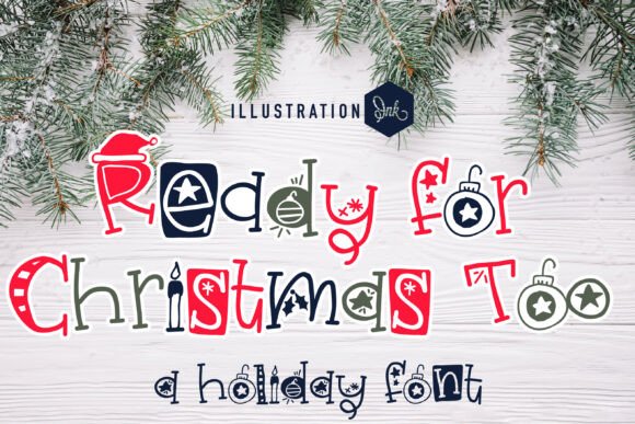 Ready for Christmas Too: A Premium Decorative Typeface for Holiday Branding